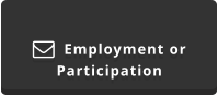  Employment or Participation